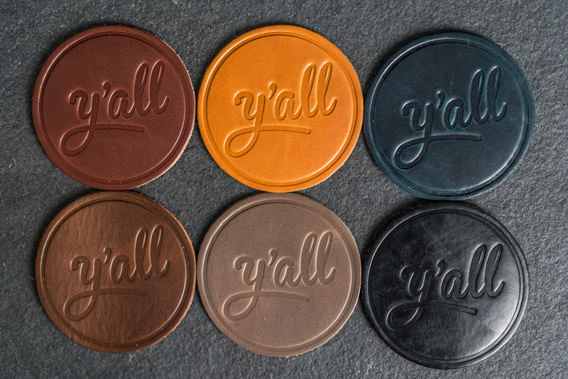 Y'all Leather Coasters - 4" Round - Sold individually or as a Set of 4