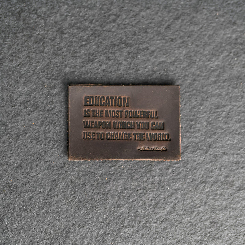 Education is the most powerful | Leather Patch with Velcro Back | Back to School