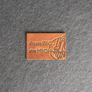 Dream Big Aim High Leather Patch with Optional Hook and Loop Fastener |