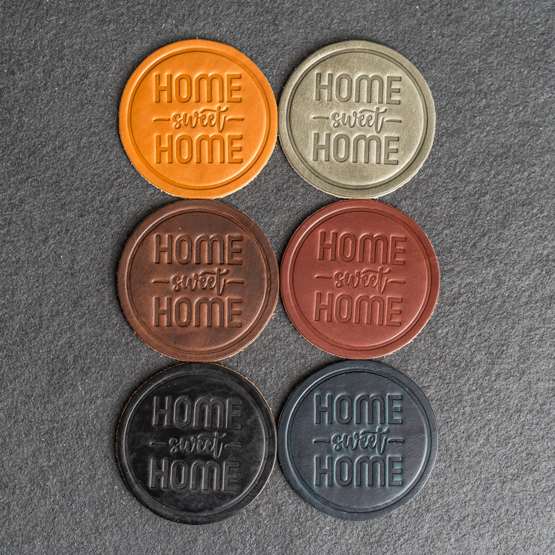 Home Sweet Home Leather Coasters - 4" Round - Sold individually or as a Set of 4