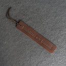 Bookmarks are for QUITTERS - Leather Bookmark with Tassel