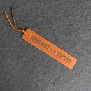 Bookmarks are for QUITTERS - Leather Bookmark with Tassel