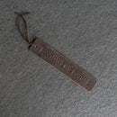 Bookmarks are for QUITTERS - Leather Bookmark with Tassel