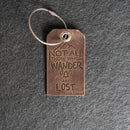 Not All Who Wander Are Lost Leather Luggage Tag