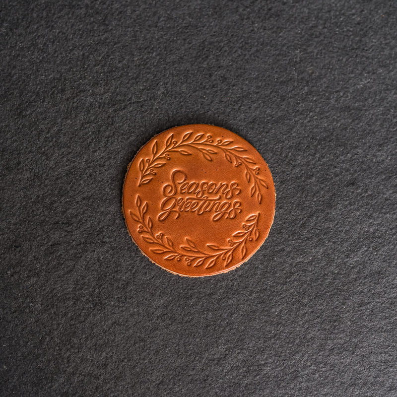 Seasons Greetings Leather Coasters - 4" Round or Square - Sold individually or as a Set of 4