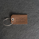 I haven't been everywhere Leather Luggage Tag