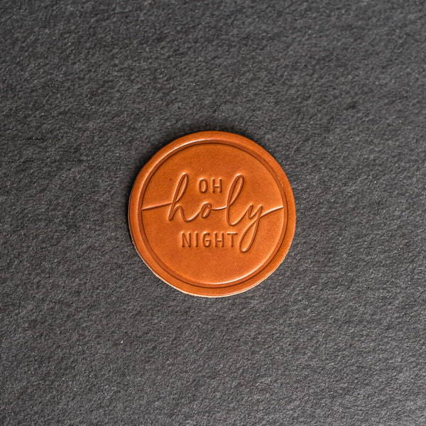 O Holy Night Leather Coasters - 4" Round or Square - Sold individually or as a Set of 4