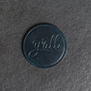 Y'all Leather Coasters - 4" Round - Sold individually or as a Set of 4