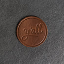 Y'all Leather Coasters - 4" Round - Sold individually or as a Set of 4